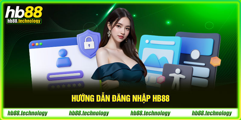 (Hướng dẫn đăng nhập HB88)